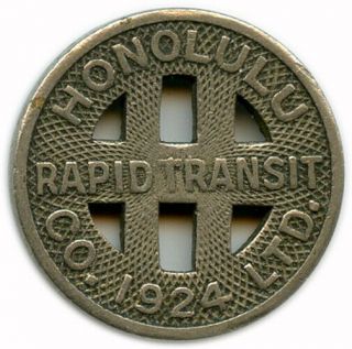 1924 Honolulu Rapid Transit Co.  Ltd.  Honolulu,  Hawaii Hi One Fare Transit Token
