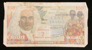 Saint Pierre Et Miquelon - 1963,  One Hundred (100) Francs -
