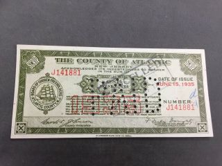 June 15,  1935 The County Of Atlantic $1 Scrip
