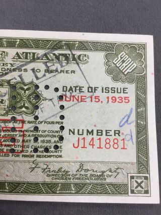 JUNE 15,  1935 THE COUNTY OF ATLANTIC $1 SCRIP 4