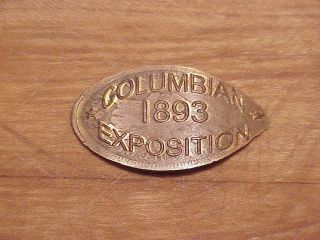 Elongated Older Indian Head Cent.  1893 Columbian Exposition Restrike.  1