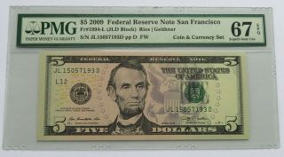 2009 $5 Federal Reserve Note San Francisco - Pmg 67 Gem Unc (191741g)