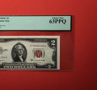 1953 C - $2 Red Seal Note,  Graded By Pcgs,  Choice 63 Ppq.