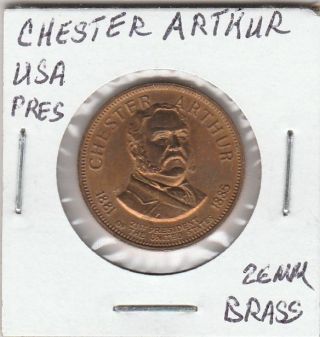 (p) Token - Chester Arthur - United States President - 26 Mm Brass