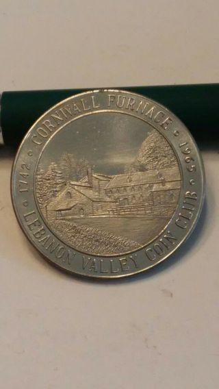 1965 Lebanon Valley Coin Club Cornwall Furnace First Charcoal Furnace Aa363