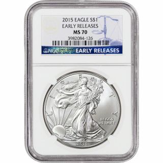 2015 American Silver Eagle - Ngc Ms70 - Early Releases