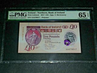 Pmg 65 Gem Unc Epq,  Ireland - Northern,  Bank Of Ireland 2017 £10 Pick Unlisted
