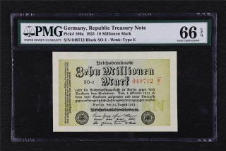 1923 Germany Republic Treasury Note 10 Millionen Mark Pick 106a Pmg 66 Epq Unc