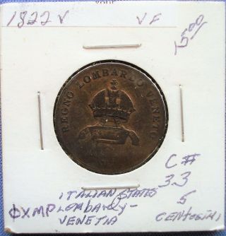 1822 Kingdom Of Lombardy - Venetia - 5 Centesimi - Franz I - Copper - C33
