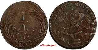 Mexico Federal Issue Copper 1836 1/4 Real,  Un Quarto 27 Mm Km 358