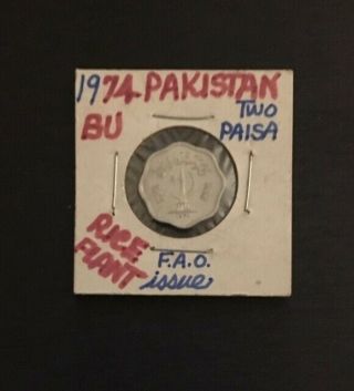 1974 Pakistan Two Paisa Coin Bu F.  A.  O Issue,  A Very Lovely Specimen For Pakistan