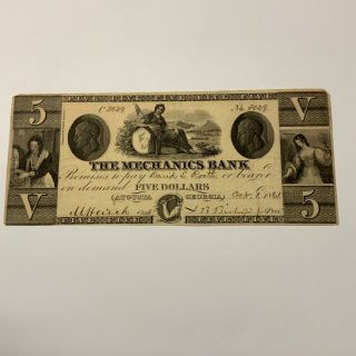 1861 Georgia The Mechanics Bank $5 Obsolete Currecny August Ga Civil War Era