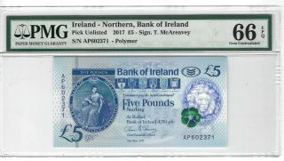 P - Unl 2017 5 Pounds,  Ireland - Northern,  Bank Of Ireland.  Pmg 66epq Gem,