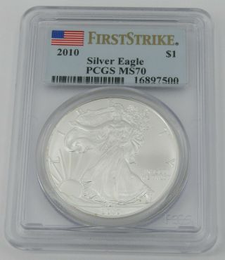 2010 $1 American Silver Eagle.  999 1 Oz Silver Coin - Frist Strike - Pcgs Ms70