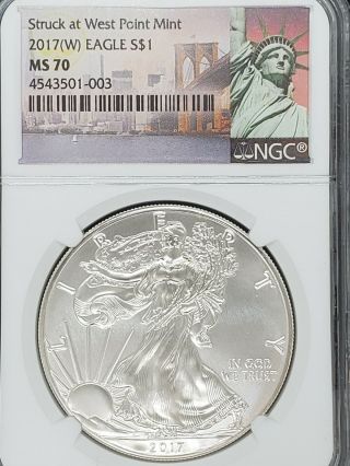 2017 American Silver Eagle $1 Ngc Ms70 Liberty Label Struck At West Point Label