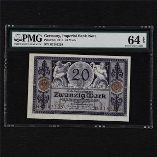 1915 Germany Imperial Bank Note 20 Mark Pick 63 Pmg 64 Epq Choice Unc