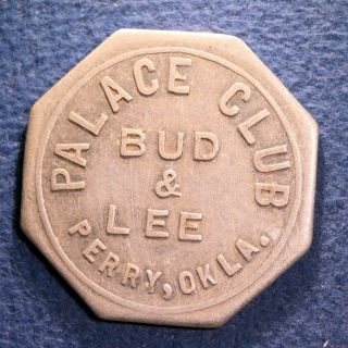 Oklahoma Token - Palace Club,  Bud & Lee,  10¢,  Perry,  Okla.