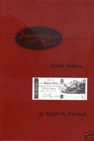 Book - - - - Interesting Notes About Indians - - - - Durand