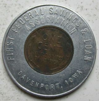 Davenport Iowa 1950 - D First Federal Savings & Loan Encased Cent