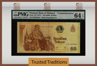 Tt Pk 116 2006 Thailand 60 Baht " King Rama Ix  Commemorative " Pmg 64 Epq