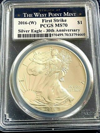 2016 - W Silver Eagle Ms70 Pcgs First Strike 30th Anniversary West Point Coin