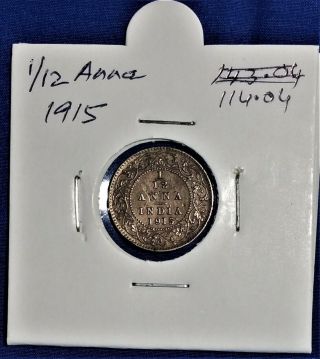 Rare British India Coin King George V 1/12 Anna (1/192 Rupee) 1915