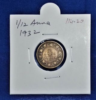 Rare British India Coin King George V 1/12 Anna (1/192 Rupee) 1932