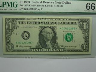 1969 $1 DOLLAR FRN DALLAS STAR NOTE FR 1903 - K PMG GEM UNC - 66 EPQ 2