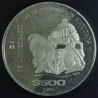 1985 Mexico 500 Pesos 75th Anniversary Of 1910 Revolution Silver Coin $500