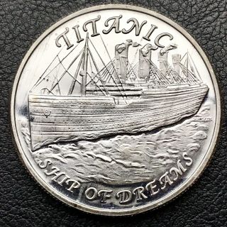 Titanic Ship Of Dreams 1 Oz.  999 Fine Silver Art Coin (1199 - 1)