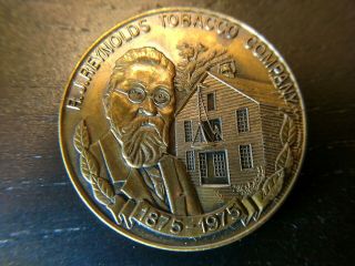 1975 R.  J.  Reynolds Tobacco Co.  Centennial Medal,  Winston - Salem N.  C.  1875 - 1975