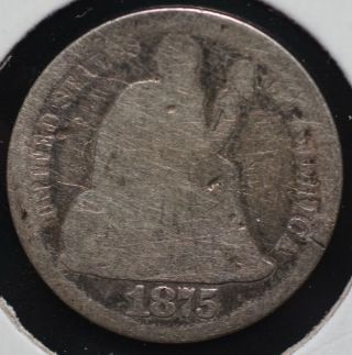 1875 Cc Seated Liberty Silver One Dime 10c Coin