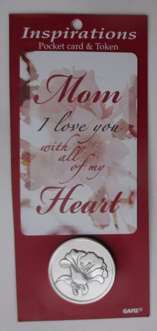 E Mom I Love You With All My Heart Pocket Token Card Love Inspirations Ganz
