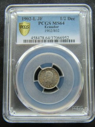 Ecuador : 1/2 Decimo Silver 1902 ; Pcgs Ms 64