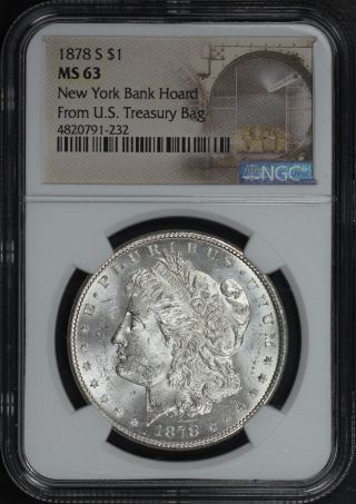 1878 - S Morgan Dollar York Bank Hoard U.  S.  Treasury Bag Ngc Ms - 63 - 183296