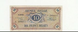 10 Francs Vg - Fine Military Issued Note From Belgium 1946 Extra Rare Pick - M4