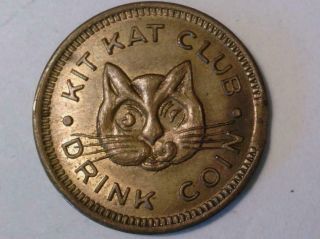 Kit Kat Club Drink Coin – Santa Ana,  Calif.  (orange County California)