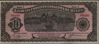 1914 Ejercito Constitucionalista De Mexico Serie C 10 Peso Note 80400