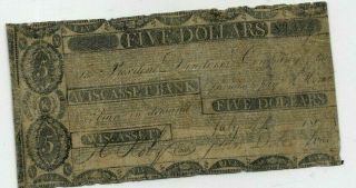 $5 (wiscasset Bank) " Rare " 1800 