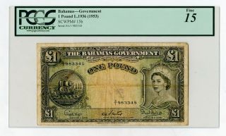 Bahamas.  Bahamas Government,  1 Pound,  1953,  P - 15b,  Pcgs Fine 15.  Black
