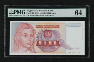 1993 Yugoslavia National Bank 1000000000 Dinara Pick 126 Pmg 64 Choice Unc