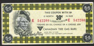 Canadian Tire Money Lubritorium Gb1b - 30e1 15,  15 Cents Ef Large Seal On Back