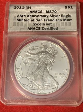 2011 - (s) American Silver Eagle - Anacs Ms70 - Certified San Francisco