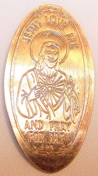 Kir - 65: Vintage Elongated Cent: Jesus Love Me And Pray For Me