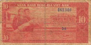 Viet Nam S.  10 Dong Nd.  1962 P 5a Series 3 - A Circulated Banknote Lbh2