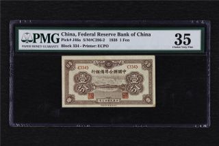 1938 China Federal Reserve Bank Of China 1 Fen Pick J46a Pmg 35 Choice Very Fine