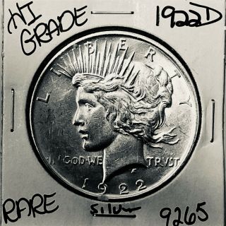 1922 D Peace Silver Dollar Hi Grade U.  S.  Rare Coin 9265