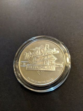 1989 World Series - " Battle Of The Bay " 1oz.  999 Silver Proof Coin