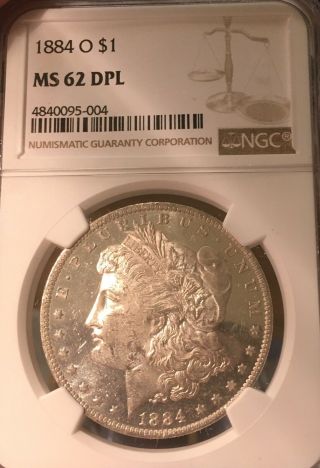 1884 - O Ngc Ms62 Dpl Morgan Silver Dollar