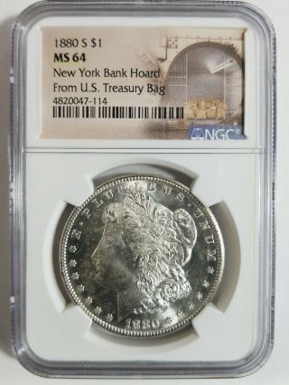 1880 - S Ngc Ms64 Morgan Silver Dollar - York Bank Hoard From Us Treasury Bag